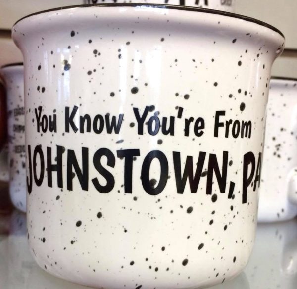 O'Shea's "You Know You're From Johnstown" Mug